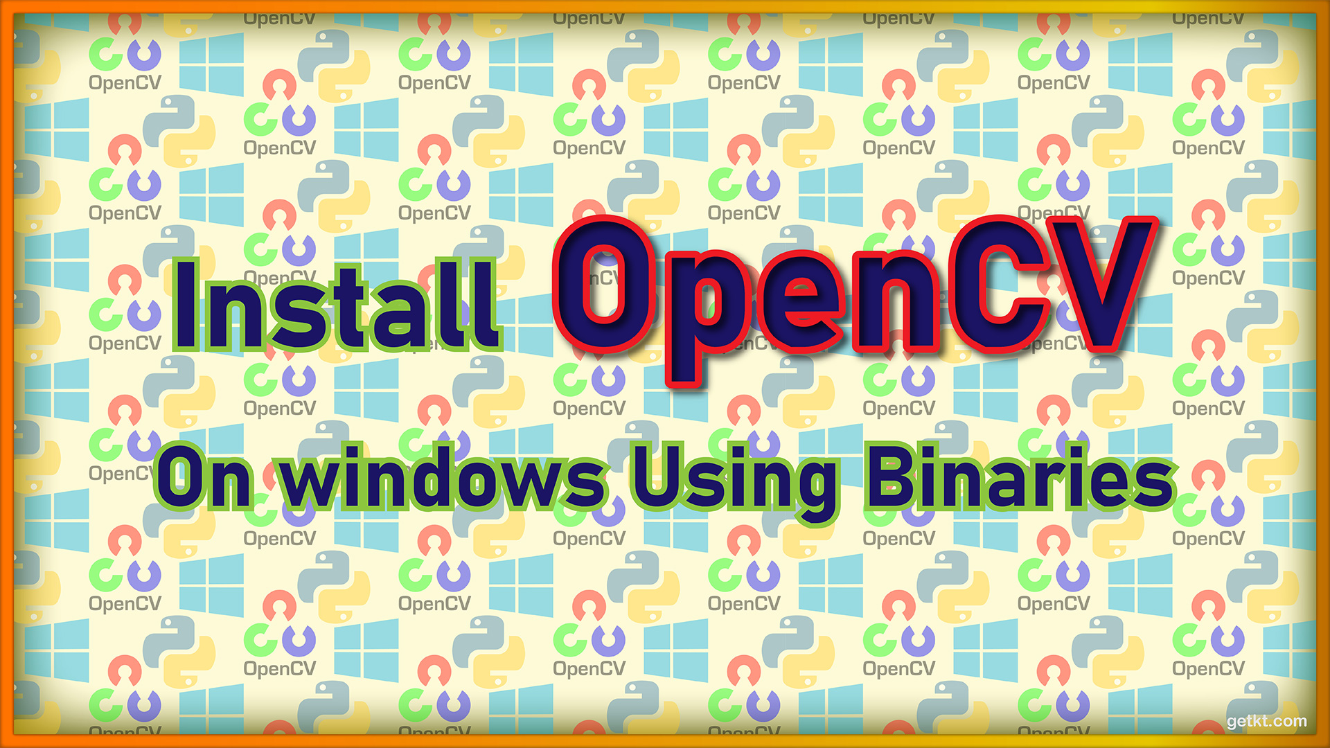 Install OpenCV on Windows Using Binaries
