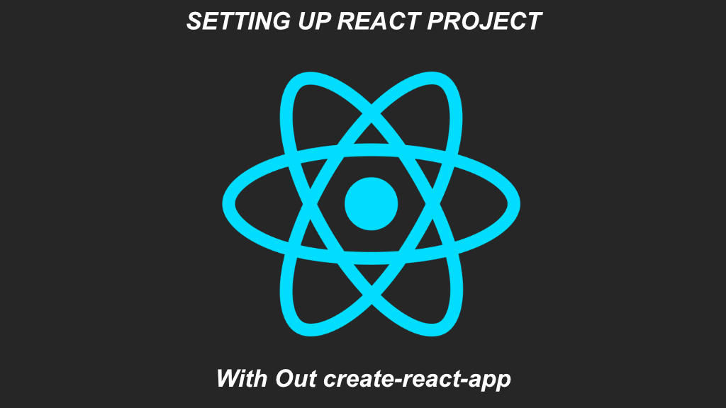 Setting Up React Project without create-react-app3